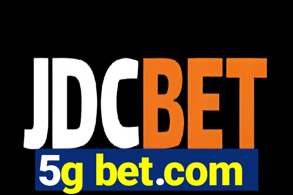 5g bet.com